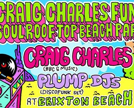 Craig Charles Funk & Soul Beach Party Craig Charles Funk & Soul Beach Party