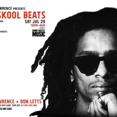 DJ Keith Lawrence presents - Tru Skool Beats! w/Don Letts DJ Keith Lawrence presents - Tru Skool Beats! w/Don Letts