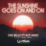 The Sunshine Goes on and on